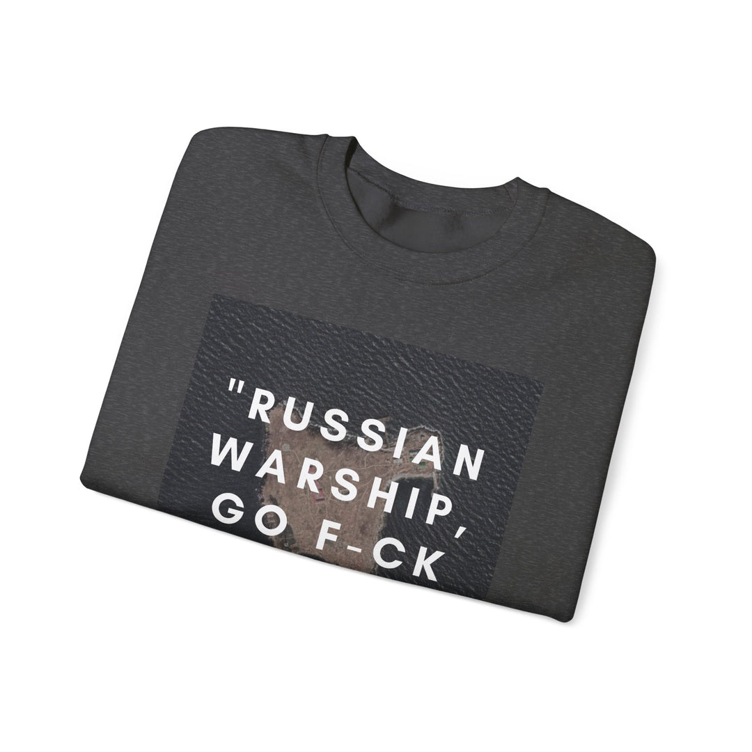 'RUSSIAN WARSHIP, GO F-CK YOURSELF' Heavy Blend Unisex Crewneck Sweatshirt