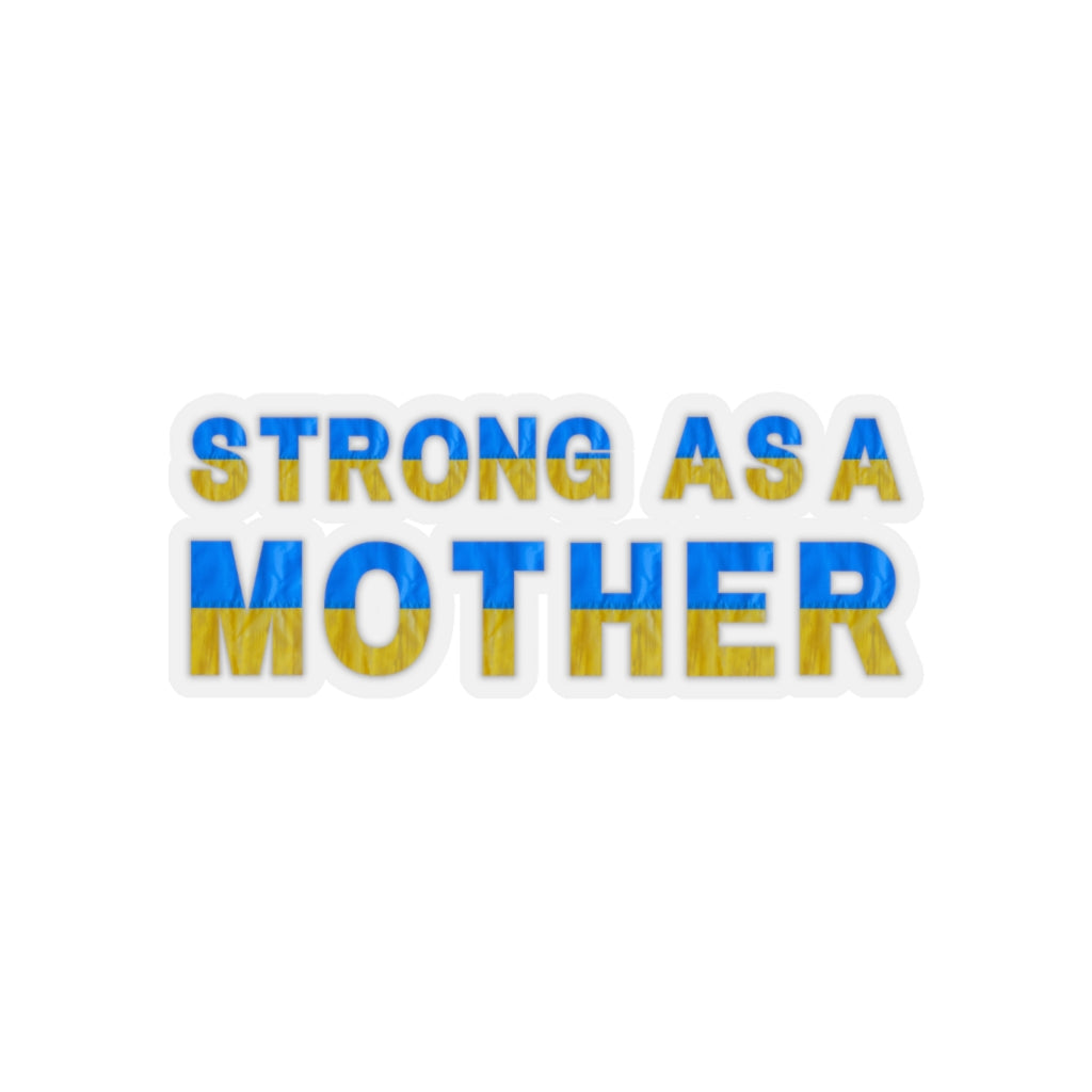 'Strong As A Mother' Sticker